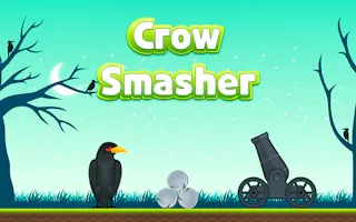 Play Crow Smasher online - Glouplay