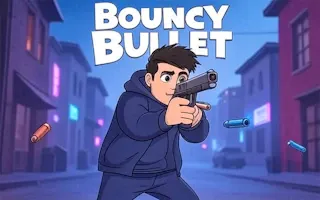 Play Bouncy Bullet - Physics Puzzles online - Glouplay