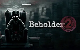 Play Beholder 2 online - Glouplay