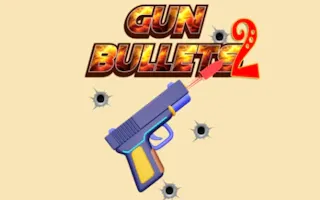 Play Gun Bullets 2 online - Glouplay