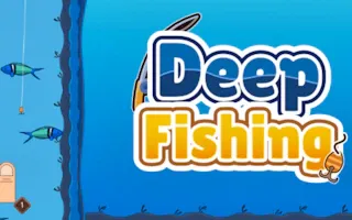 Play Deep Fishing online - Glouplay