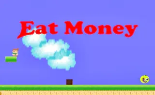 Play Eat Money online - Glouplay