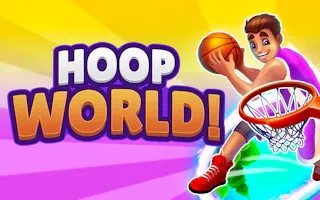 Play Hoop World online - Glouplay