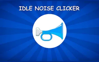 Play Noise Clicker online - Glouplay