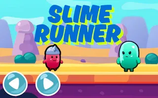 Play Slime Runner online - Glouplay