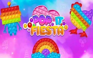 Play Pop It Fiesta online - Glouplay