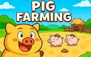 Play Pig Farming online - Glouplay