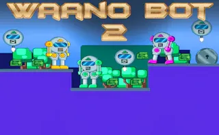 Play Waano Bot 2 online - Glouplay