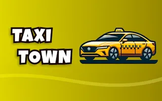 Play Taxi Town online - Glouplay